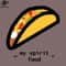 SM2212234303-Funny Taco My Spirit Food Design PNG Design.jpg
