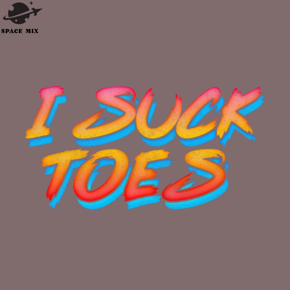 SM2212235312-I Suck Toes Retro Style Foot Fetishist PNG Design.jpg