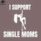 SM2212235315-I support Single Moms PNG Design.jpg
