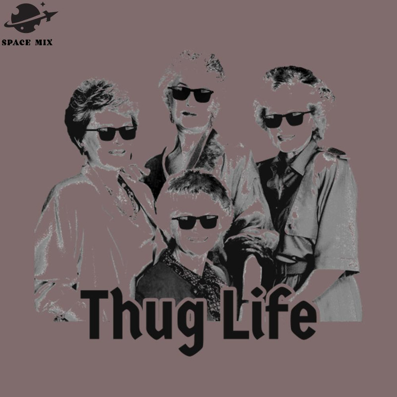 SM2212234349-golden girls thug life PNG Design.jpg