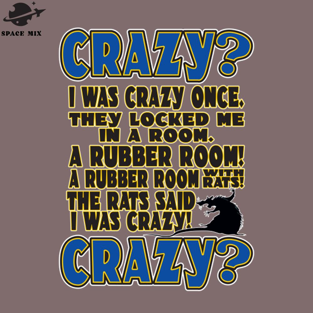 SM2212235360-I Was Crazy Once PNG Design.jpg