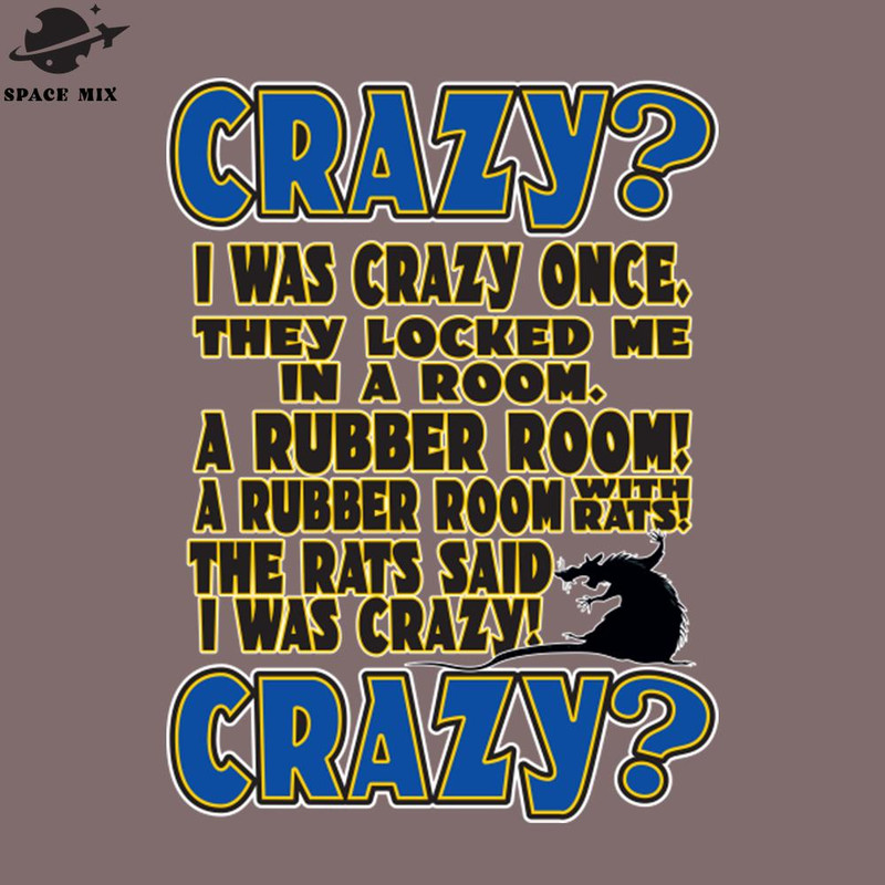 SM2212235360-I Was Crazy Once PNG Design.jpg
