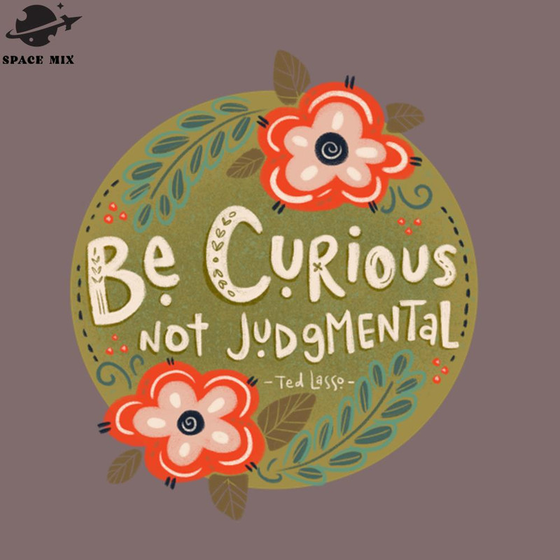 SM2212232406-Curious not Judgmental PNG Design.jpg