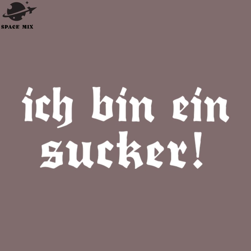 SM2212235428-Ich bin ein Sucker Classic eorge Costanza Quote PNG Design.jpg