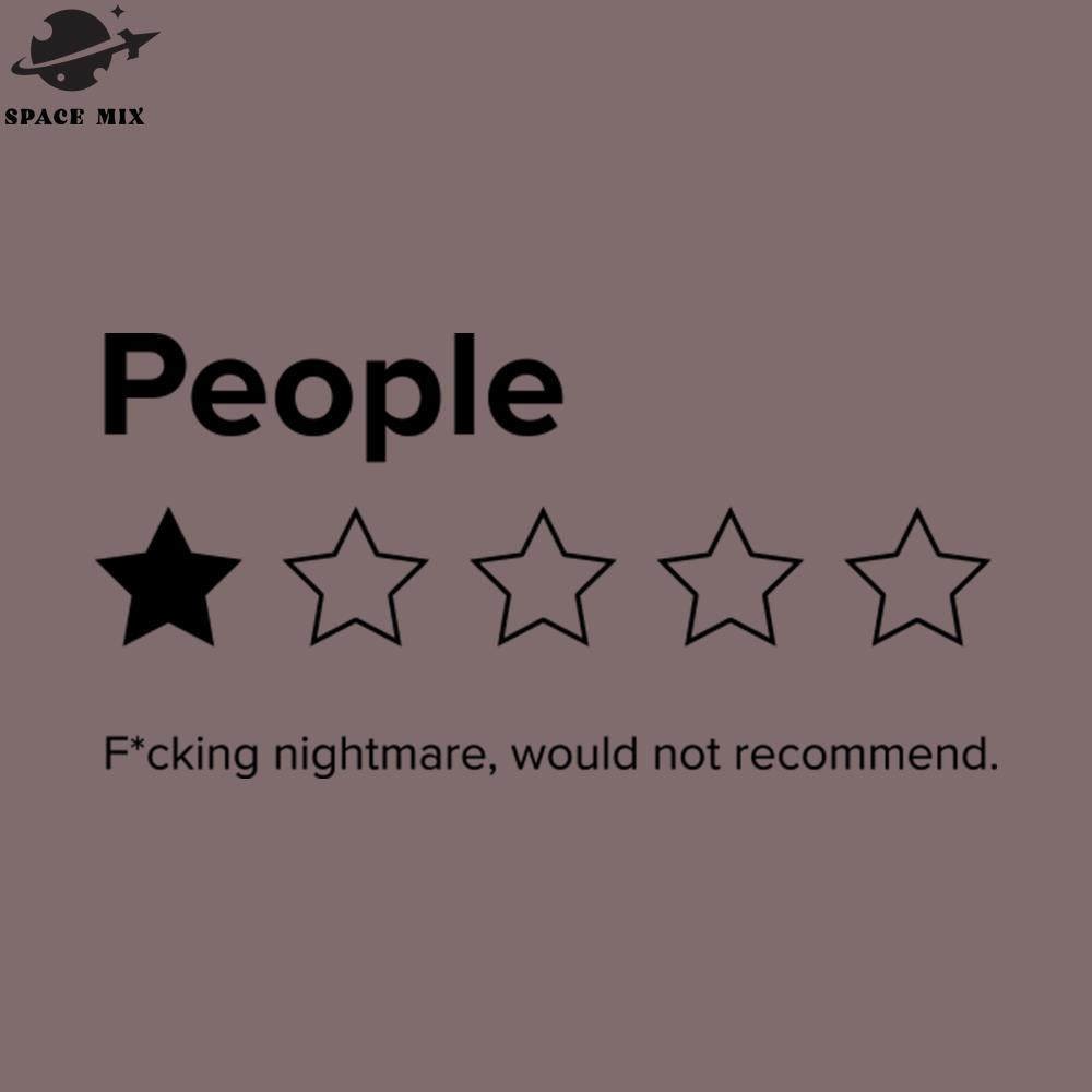 SM2212233437-eople One Star Fucking ightmare Would ot Recommend Sarcastic Review PNG Design.jpg