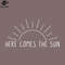 SM2212234597-Here comes the sun PNG Design.jpg