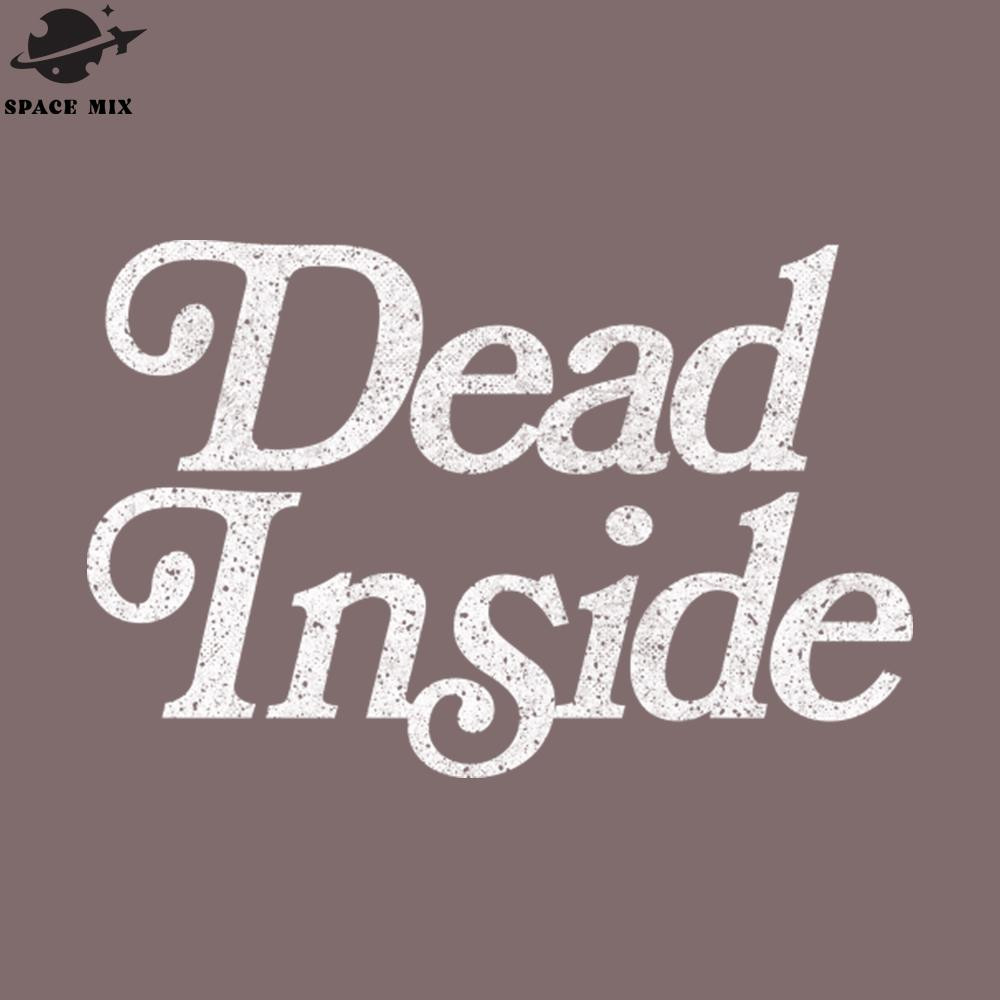 SM2212232628-Dead Inside Original Faded Retro Style  PNG Design.jpg