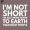 SM2212235670-Im ot Short Im Just More Down To Earth Than Most eople Funny Sayings PNG Design.jpg