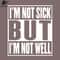 SM2212235673-Im ot Sick But Im ot Well PNG Design.jpg