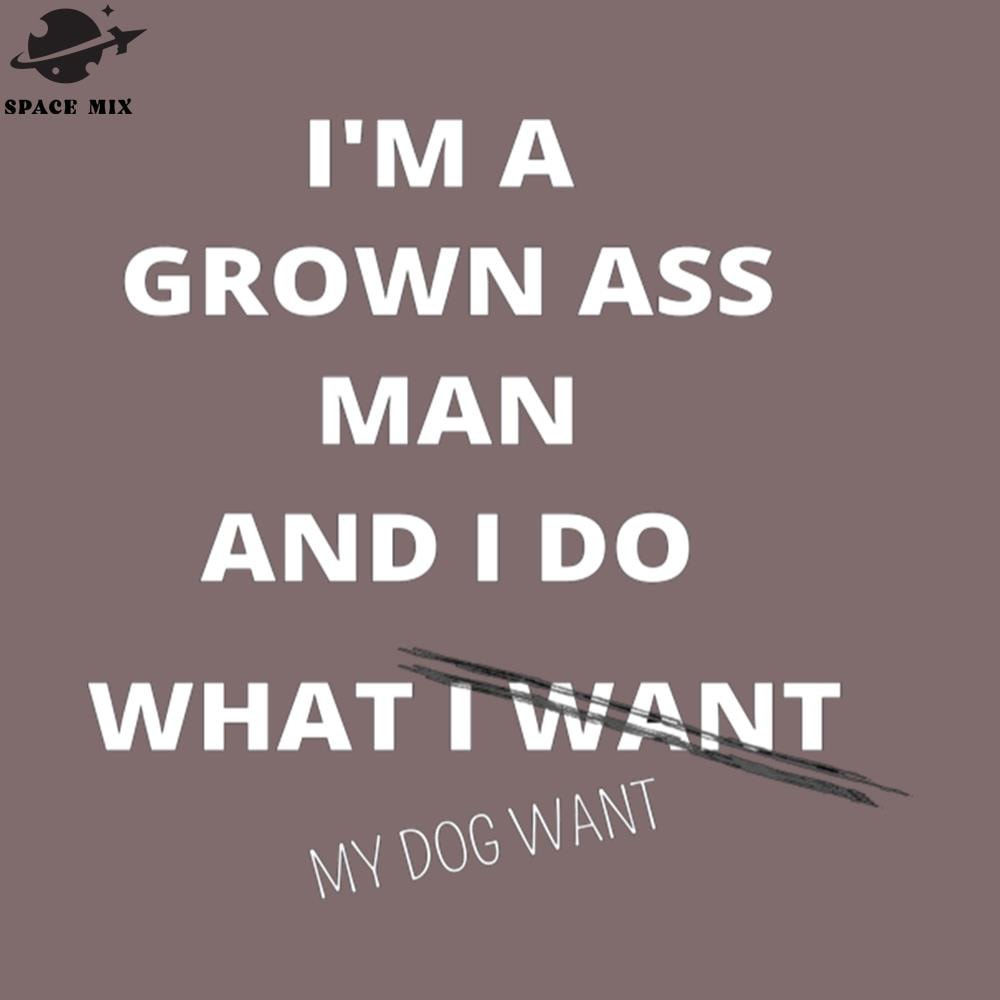 SM2212235686-IM ROW ASS MA AD I DO WHAT MY DO WAT FUY SAYIS IFT IDEA PNG Design.jpg