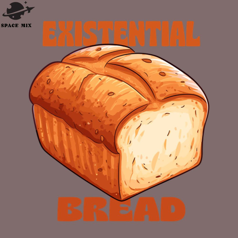 SM2212233697-Existential Bread PNG Design.jpg