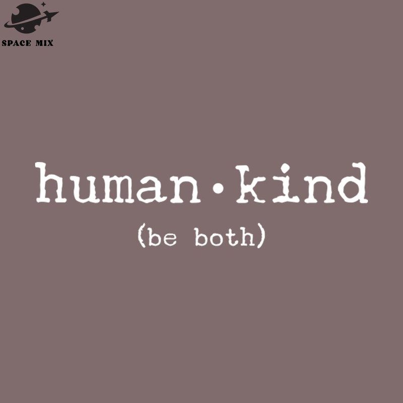 SM2212234885-Human Kind Be Both Cool Kindness AntiBullying PNG Design.jpg