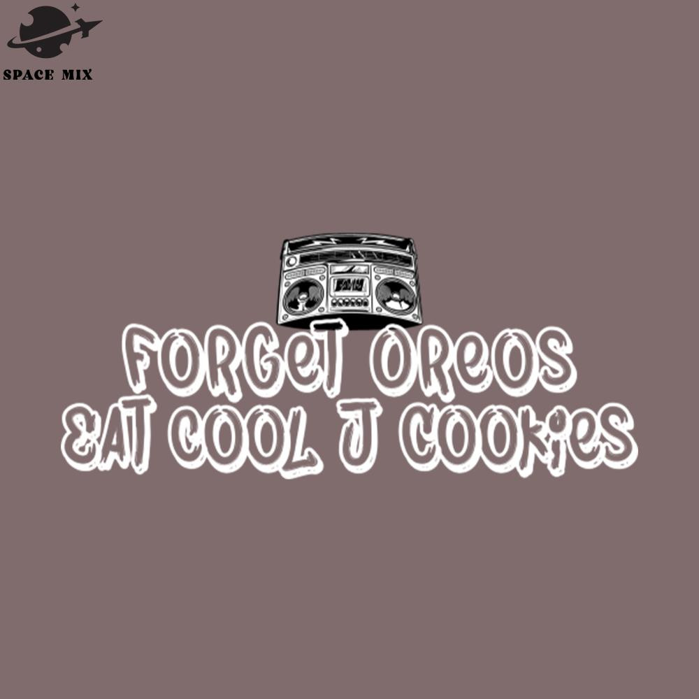SM2212233955-Forget Oreos Eat Cool J Cookies Hiphop PNG Design.jpg
