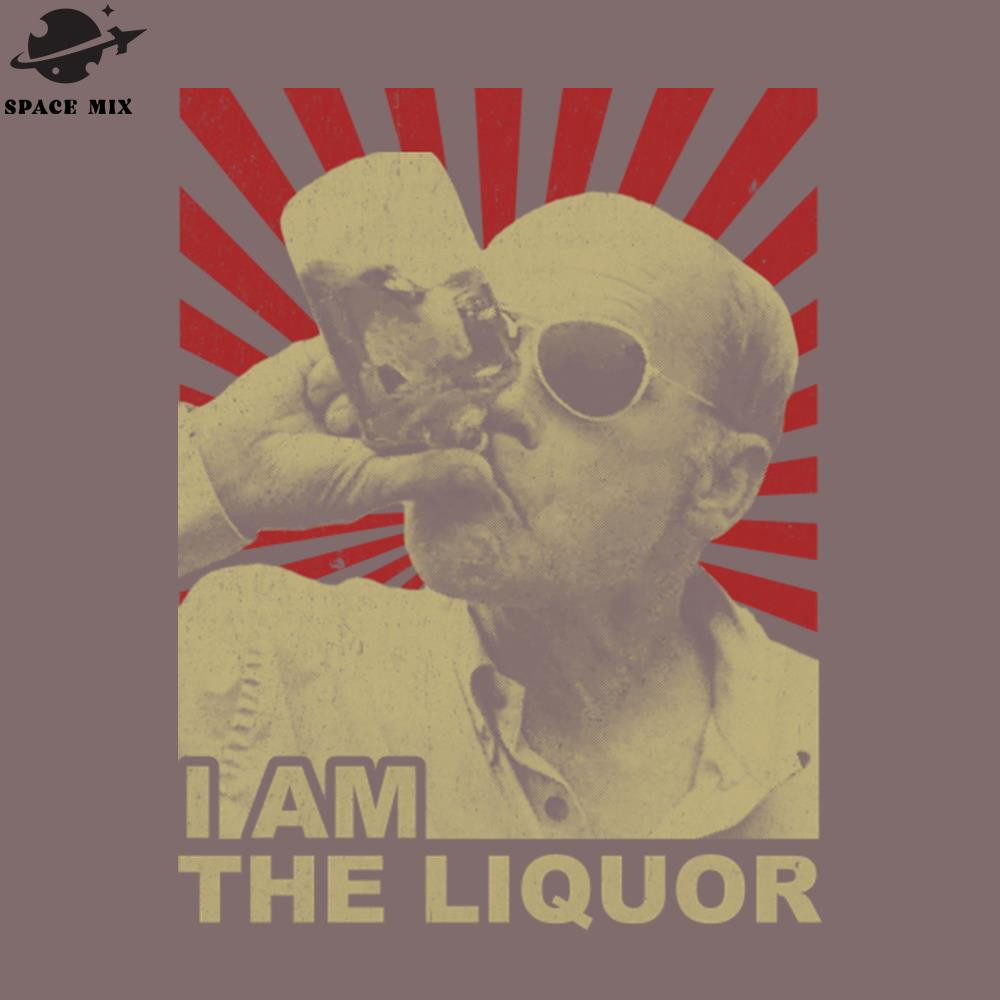 SM2212234964-I Am The Liquor Vintage Style Design Fan Art Design PNG Design.jpg