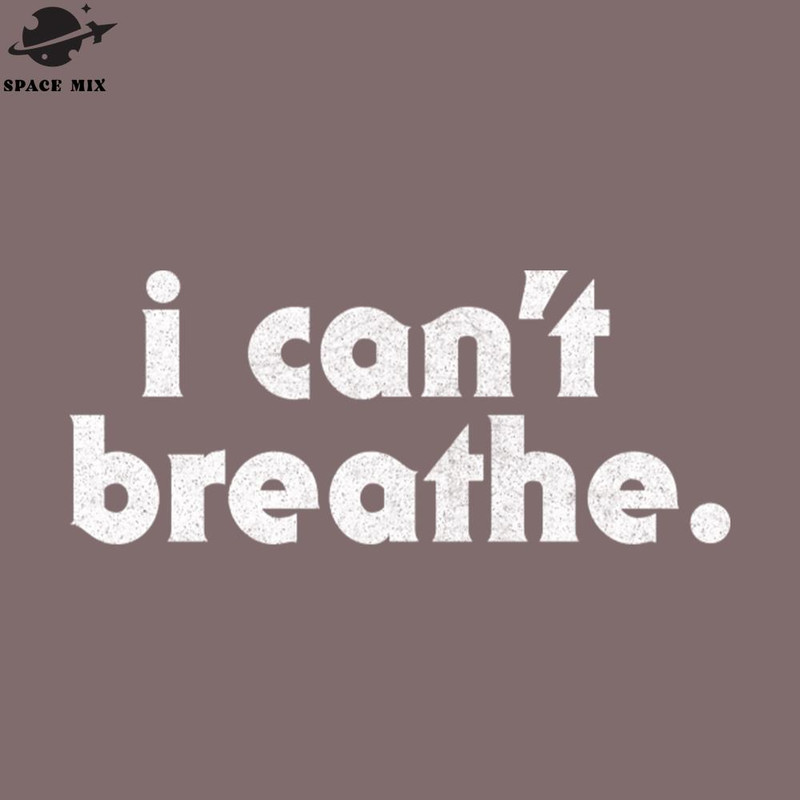 SM2212234985-I Cant Breathe Black Lives Matter PNG Design.jpg