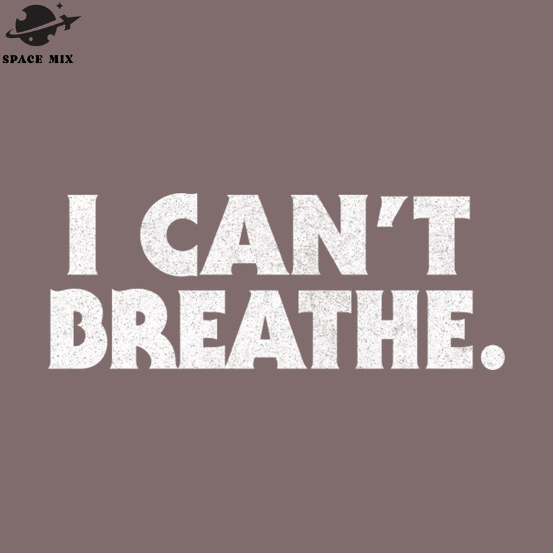 SM2212234986-I Cant Breathe Black Lives Matter Typography PNG Design.jpg