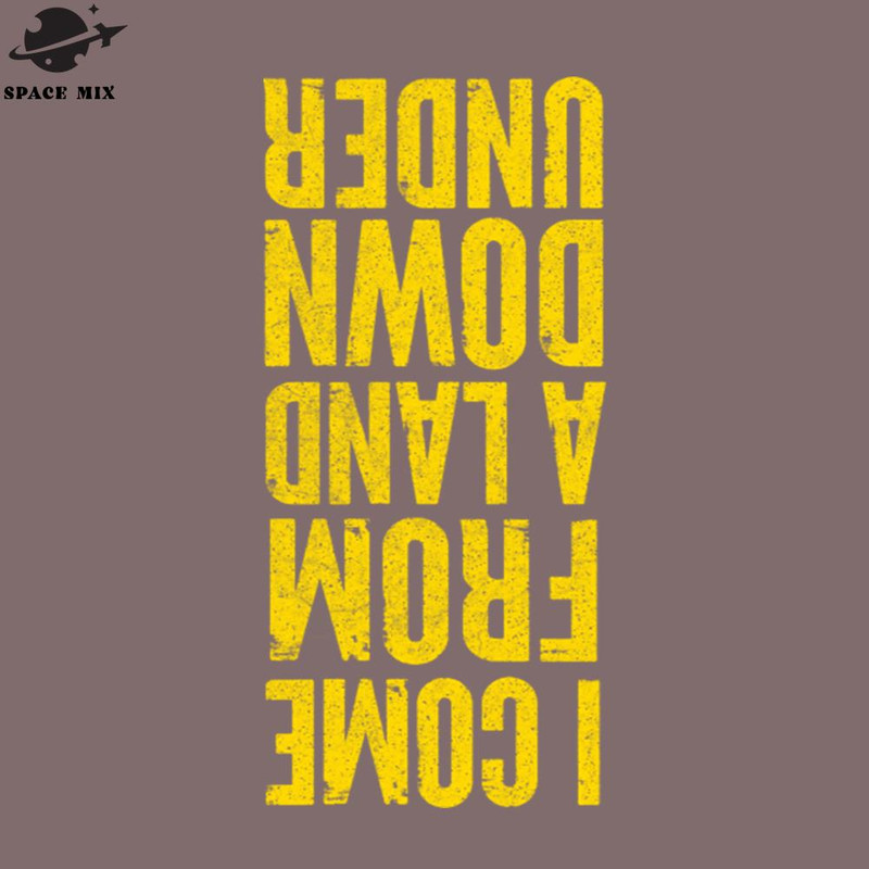 SM2212234998-I Come From A Land Down Under Aussie ride PNG Design.jpg