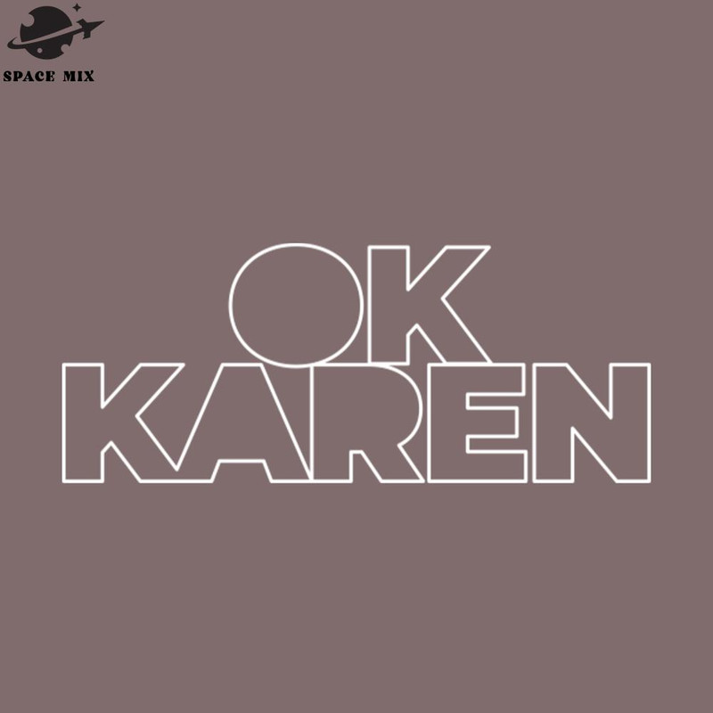 SM2212238006-Ok Karen PNG Design.jpg