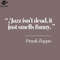 SM2212236055-Jazz Isnt Dead It Just Smells Funny PNG Design.jpg