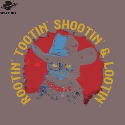 rootin tootin shootin lootin  png design