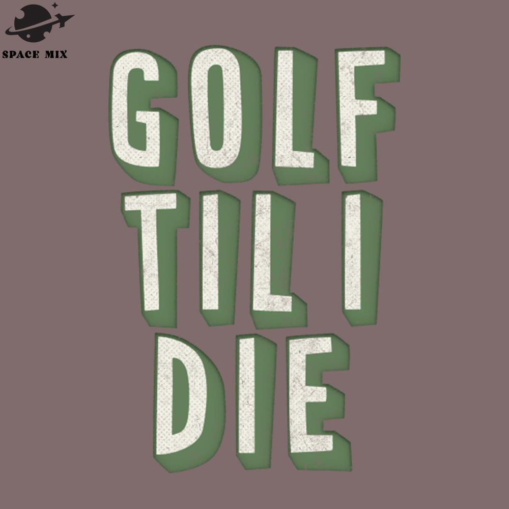SM2212238063-olf Til I Die Retro Style olf Lover ift PNG Design.jpg