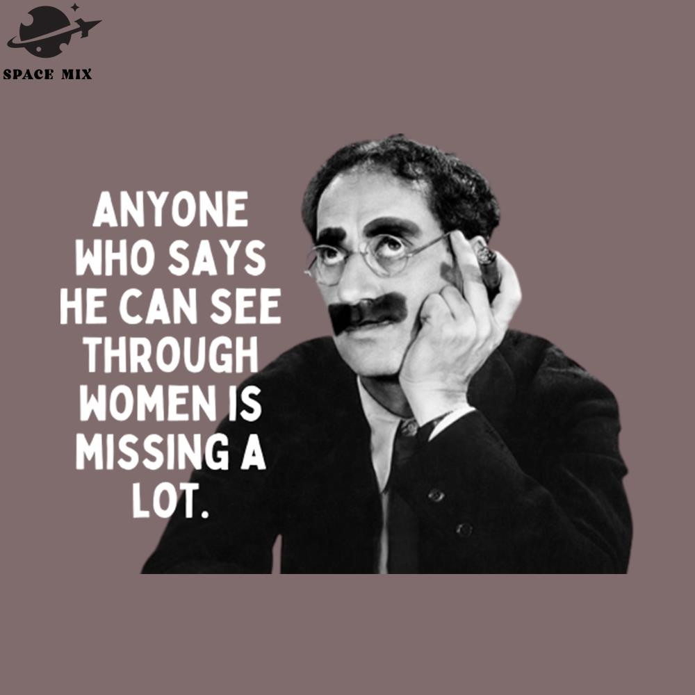 SM2212239076-roucho Marx Quote Anyone Who Says PNG Design.jpg