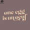 SM2212238098-One Egg Is Un Ouef unny Francophile ift PNG Design.jpg