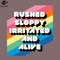SM2212239135-RUSHED SLOY IRRITATED AD ALIVE PNG Design.jpg