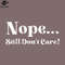 SM2212238185-ope still dont care Sarcastic retro vintage gift 2022 PNG Design.jpg