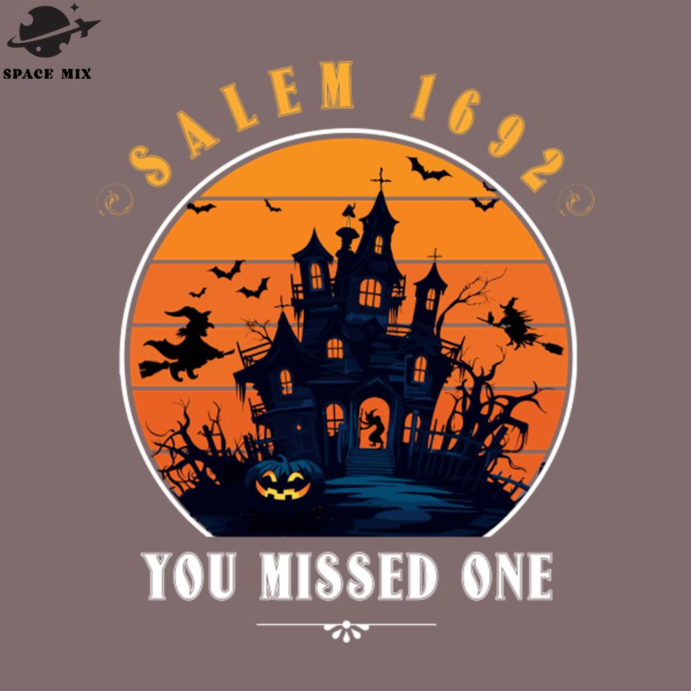 SM2212239201-Salem 1692 you missed one funny gift for a witch PNG Design.jpg