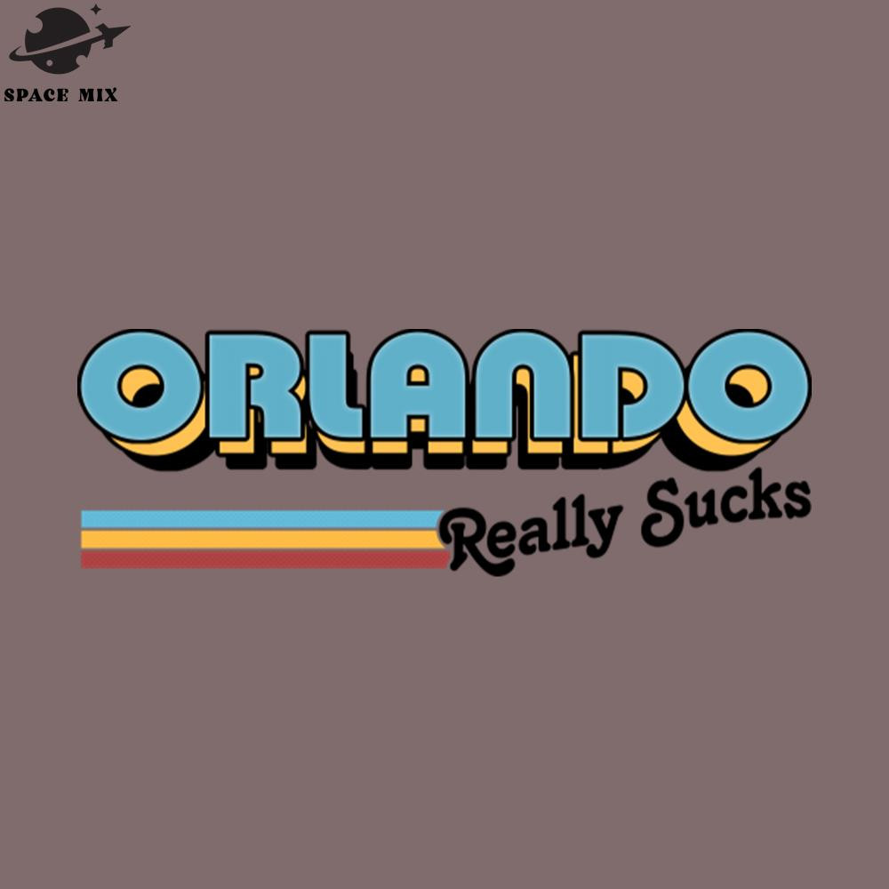 SM2212238228-Orlando Really Sucks Humorous Retro Typography Design PNG Design.jpg