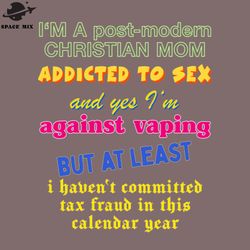 ostmodern christian mom oddly specific memeshirt png design