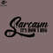 SM2212239283-Sarcasm Its How I Hug Black PNG Design.jpg