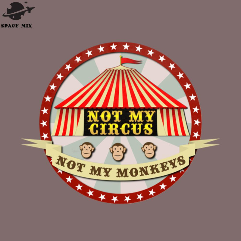 SM2212238300-ot My Circus ot My Monkeys PNG Design.jpg