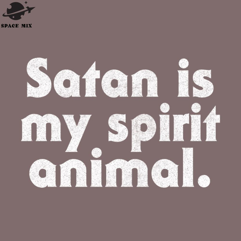 SM2212239305-Satan Is My Spirit Animal PNG Design.jpg
