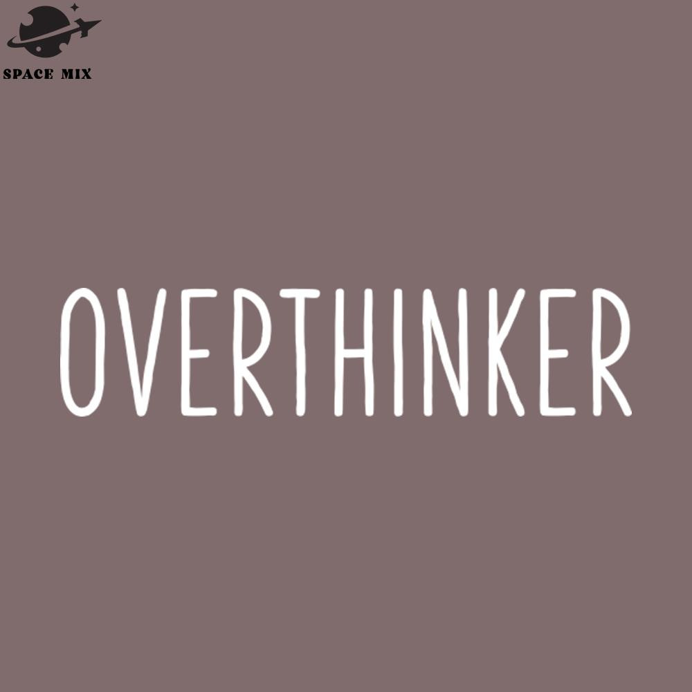 SM2212238375-Overthinker Funny Sayings Design PNG Design.jpg
