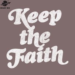 keep the faith orthern soul music fan png design