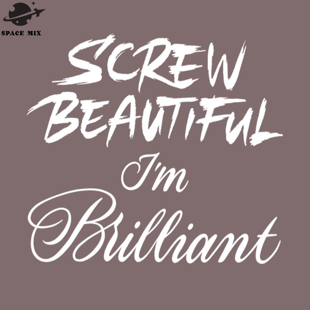 SM2212239390-Screw beautiful Im brilliant PNG Design.jpg