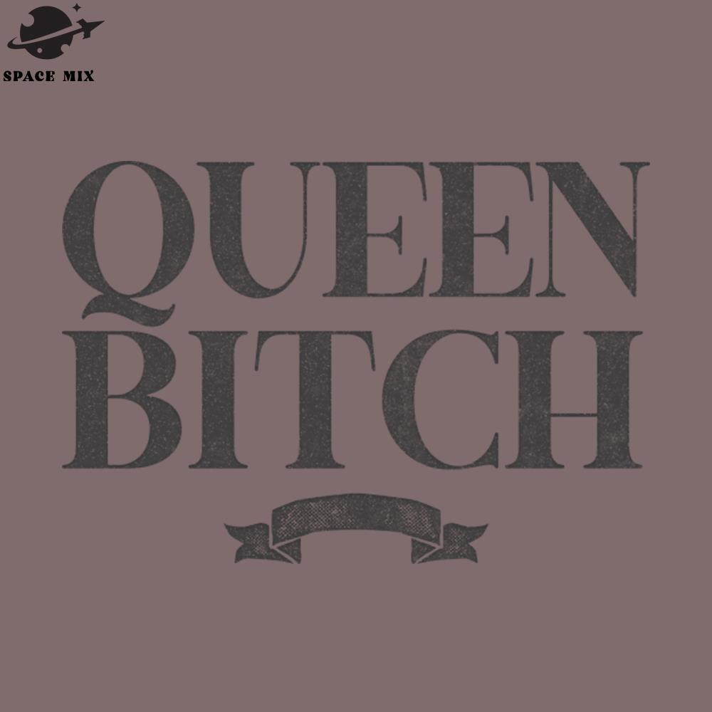 SM2212238430-Queen Bitch Retro Styled Typography Design PNG Design.jpg