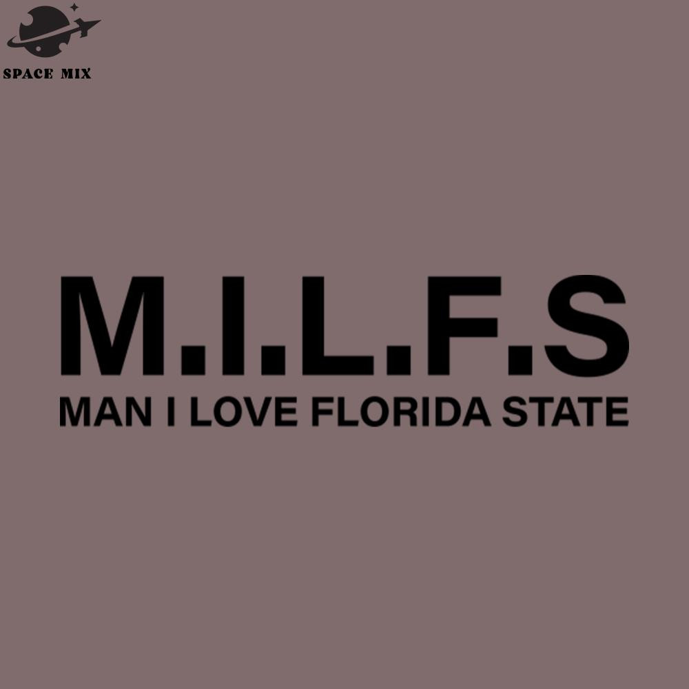 SM2212237453-MILFS Man I Love Florida State PNG Design.jpg