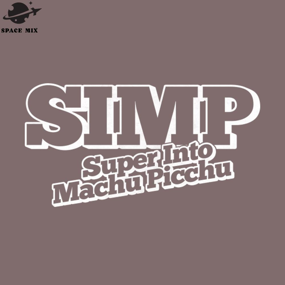 SM2212239579-SIM Super Into Machu icchu PNG Design.jpg