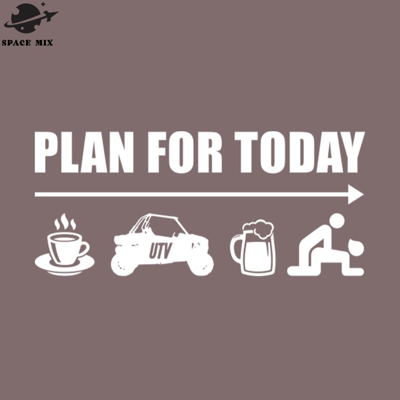 SM2212236586-LA FOR TODAY COFFEE RIDE UTV SIDE BY SIDE BEER THE SEX FUY RIDER IFT PNG Design.jpg