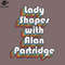 SM2212236600-Lady Shapes With Alan artridge Quote  PNG Design.jpg