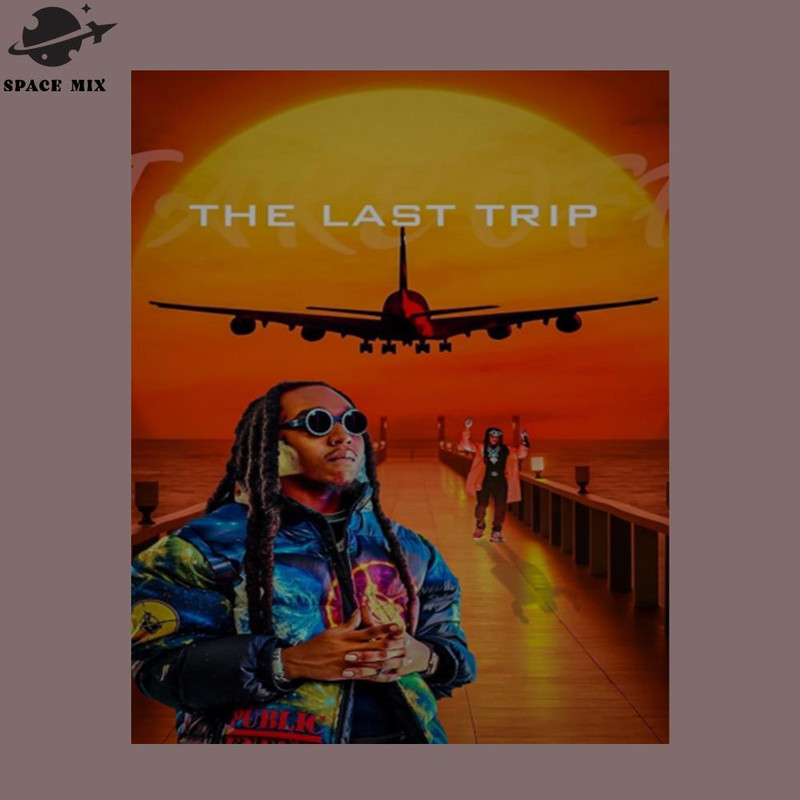SM2212236643-Last Trip Takeoff Hiphop PNG Design.jpg