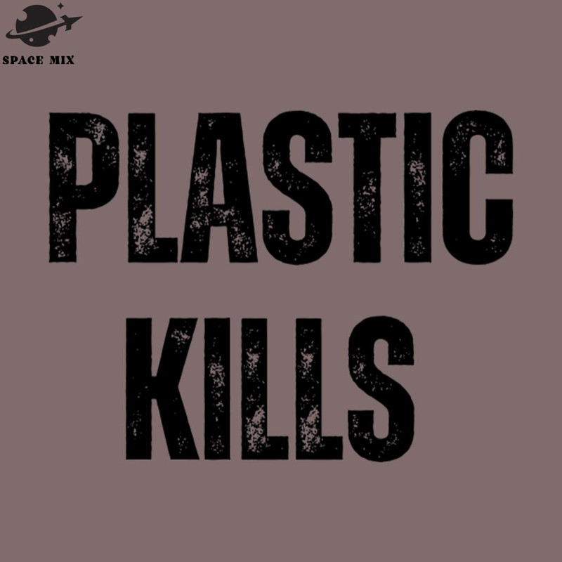 SM2212236644-lastic kills Earth DayRecycleature PNG Design.jpg