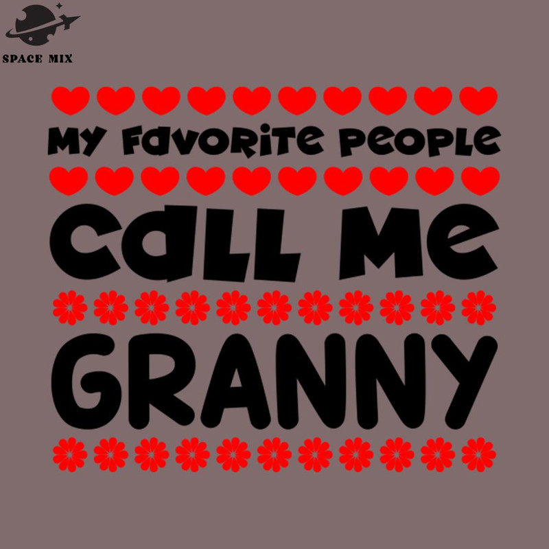 SM2212237710-My favorite people call me granny PNG Design.jpg