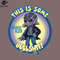 SM2212238713-Resident Alien This Is Some Bullsht PNG Design.jpg