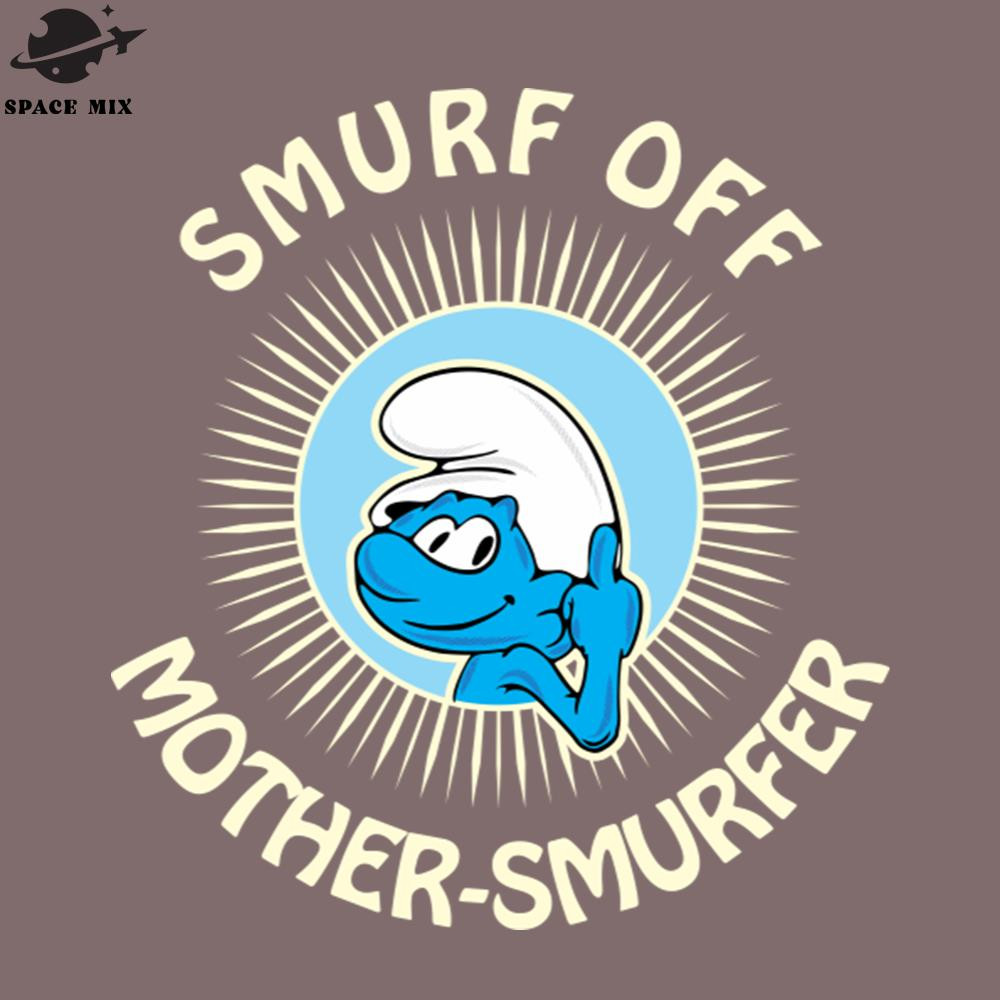 SM2212239736-Smurf Off PNG Design.jpg