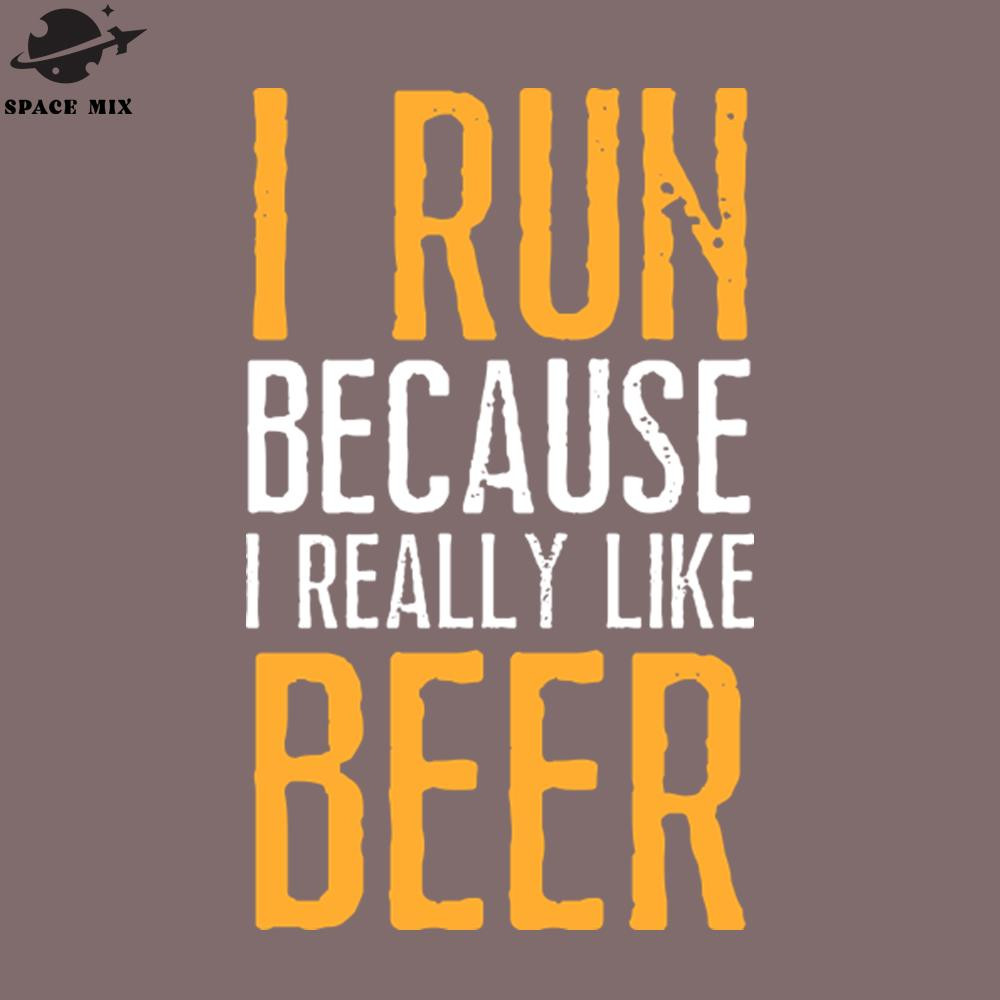 SM2212238766-Retro Funny Running Quotes Sayings I Really Like Beer PNG Design.jpg