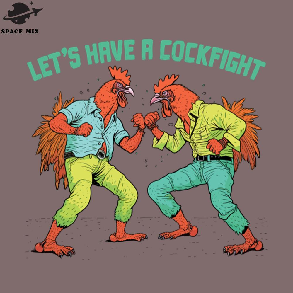 SM2212236784-Lets Have A Cockfight PNG Design.jpg